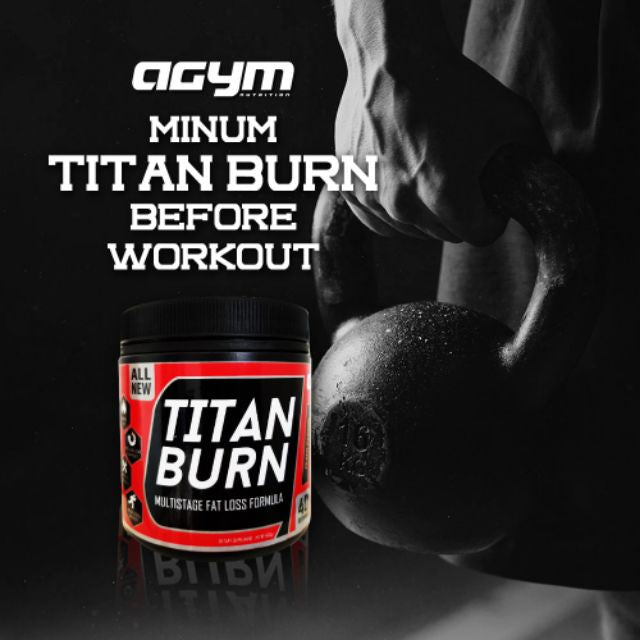 [AGYM NUTRITION] Titan Burn B-URNZ Burn Fat Burner HALAL PRE-WORKOUT 300g 30 servings