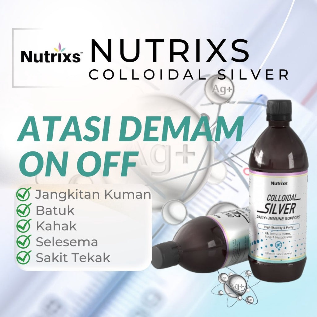 [NUTRIXS] Colloidal Silver 120ml/ 350ml Nutrix Silver (Nano Perak | Nano Silver)