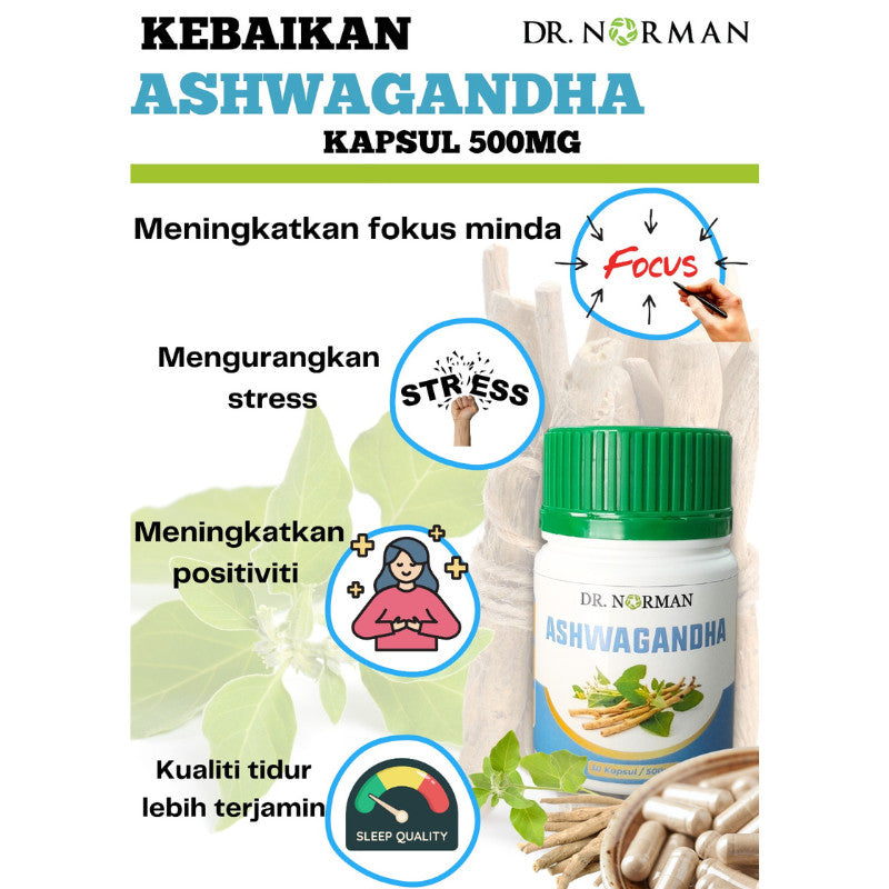 [DR NORMAN] KAPSUL ASHWAGANDHA 500MG - ANTI-STRES, TENANG & FOKUS - ADAPTOGEN HERBA SEMULAJADI