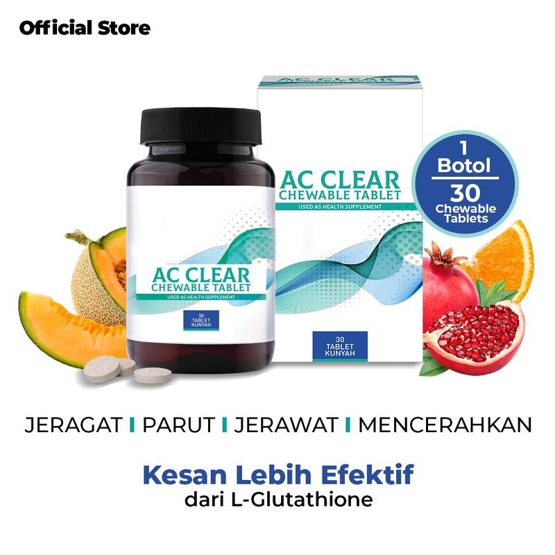[SEJAGAT GLOBAL]  AC Clear - 30 TABLET KUNYAH Kulit Cerah Hapus Jeragat